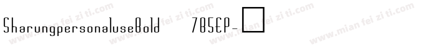 SharungpersonaluseBold 7B5EP字体转换